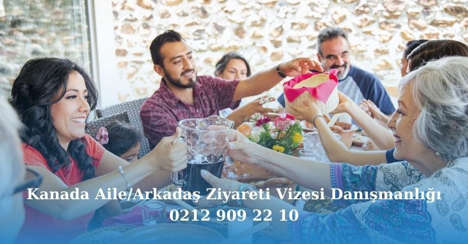 Kanada aile/arkadaş ziyareti vizesi