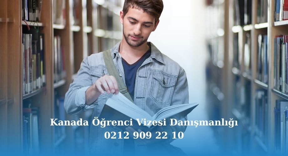 Kanada öğrenci vizesi danışmanlığı