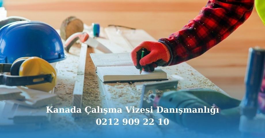 Kanada Çalışma Vizesi